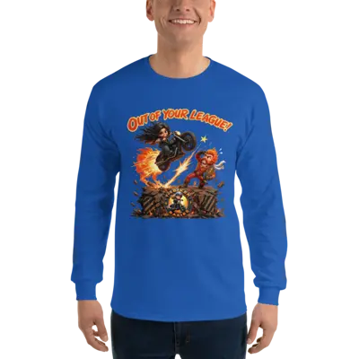Out Of Your League Long Sleeve