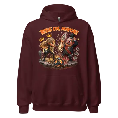 Ride On Mayor Hoodie
